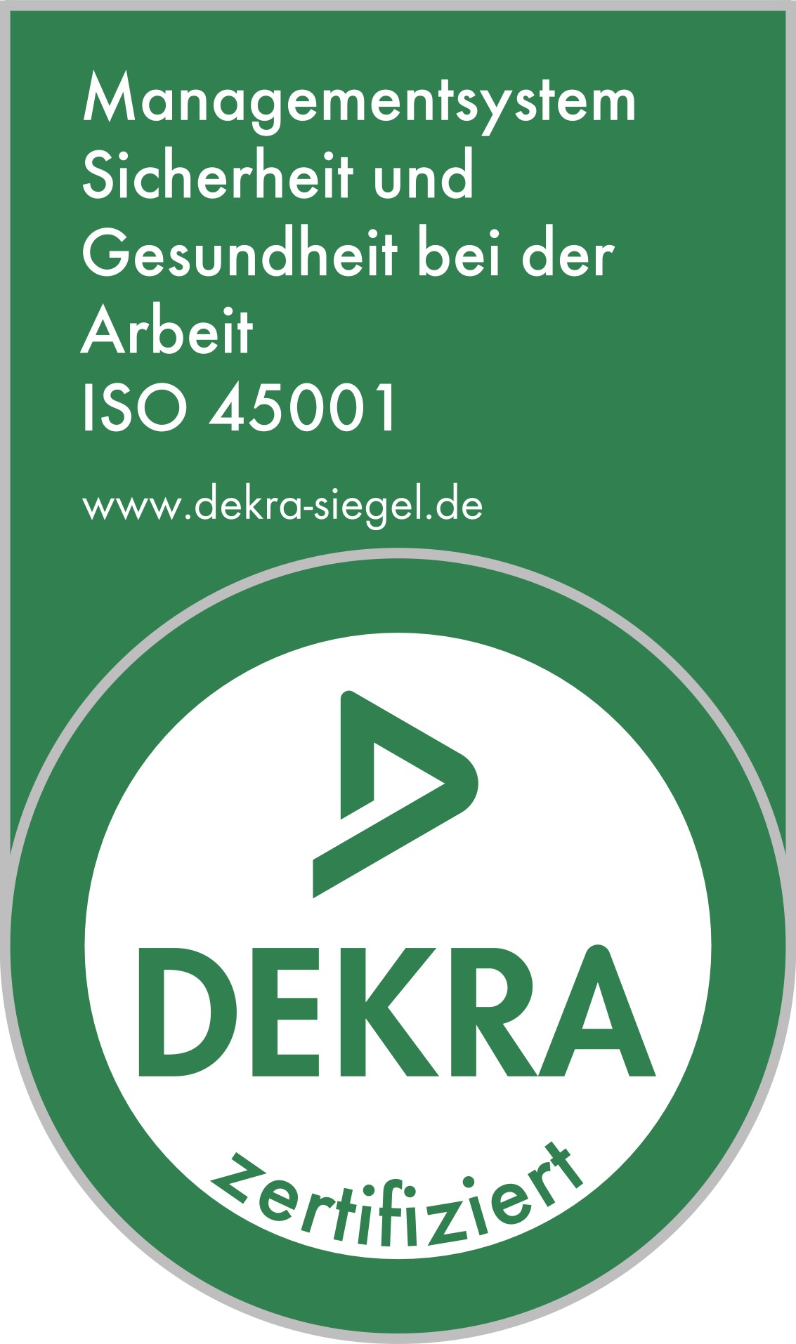 Dekra Zertifikat Managementsystem Sicherheit und Gesundheit bei der Arbeit - ISO 45001